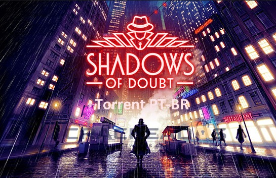 Shadows Of Doubt Torrent